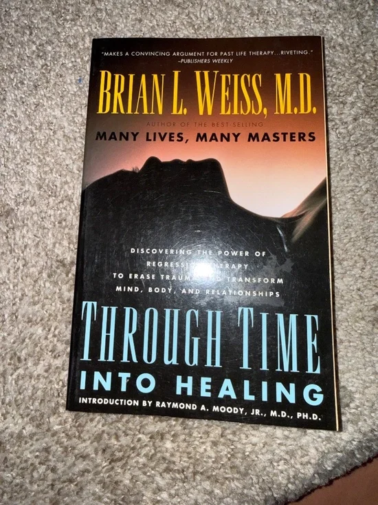 Through Time Into Healing Author: Brian L. Weiss - Picture 2 of 6
